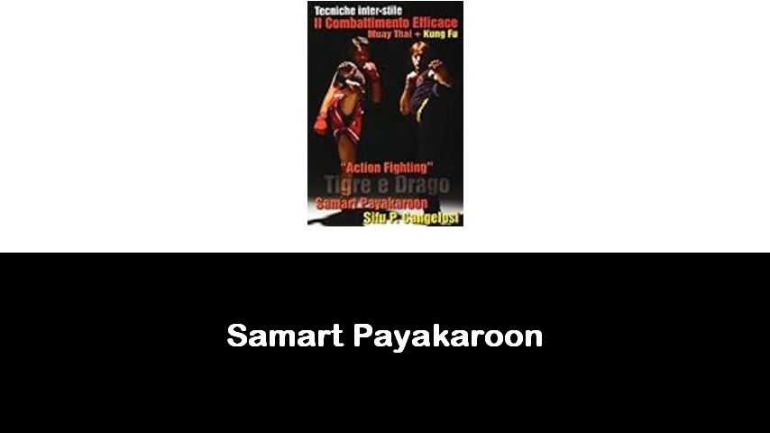 libri di Samart Payakaroon