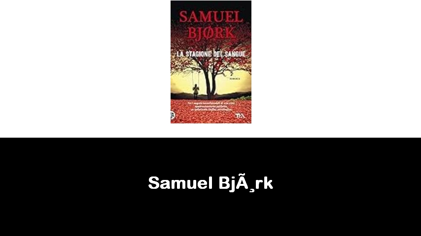 libri di Samuel Bjørk