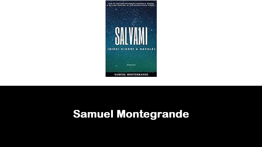 libri di Samuel Montegrande