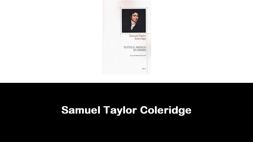 libri di Samuel Taylor Coleridge