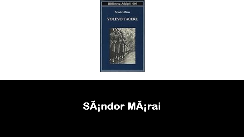 libri di Sándor Márai