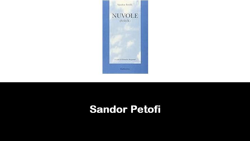 libri di Sandor Petofi