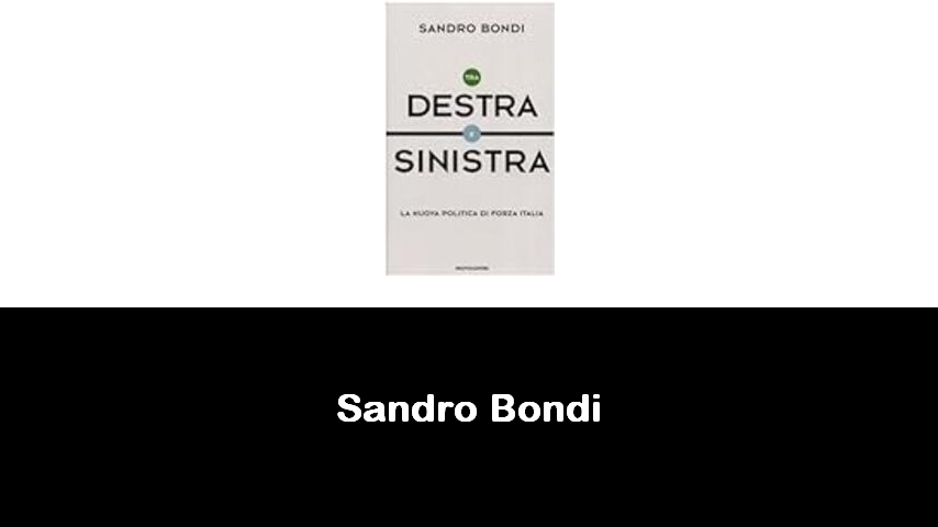 libri di Sandro Bondi