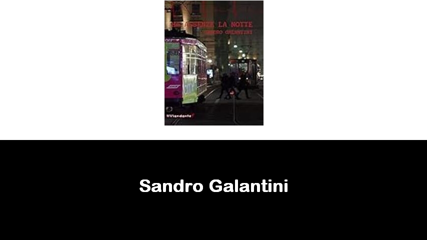 libri di Sandro Galantini