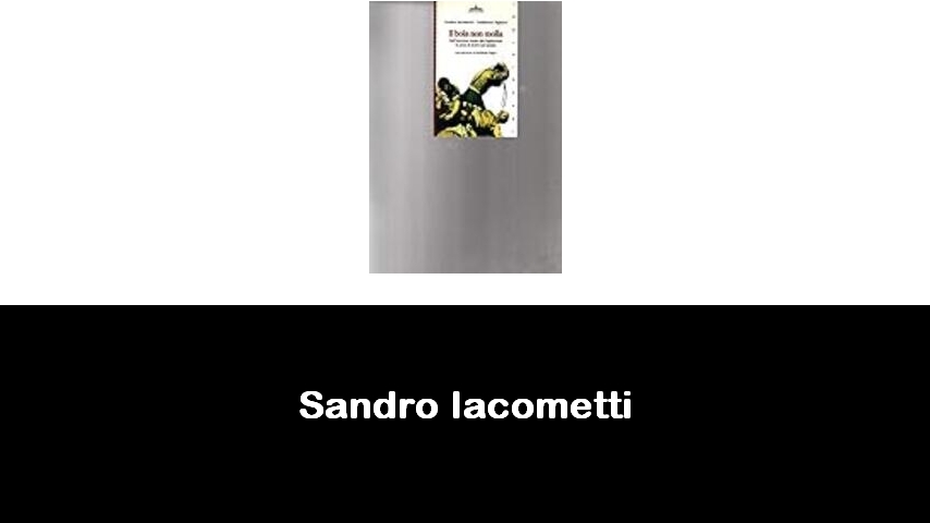 libri di Sandro Iacometti