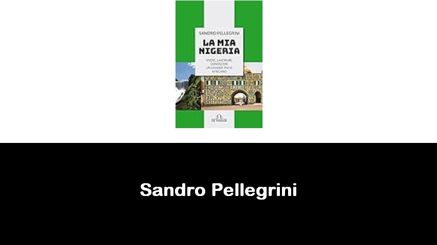 libri di Sandro Pellegrini