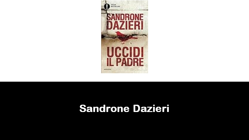 libri di Sandrone Dazieri