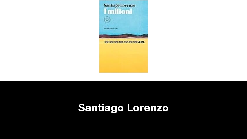 libri di Santiago Lorenzo