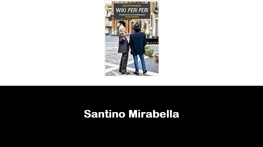 libri di Santino Mirabella