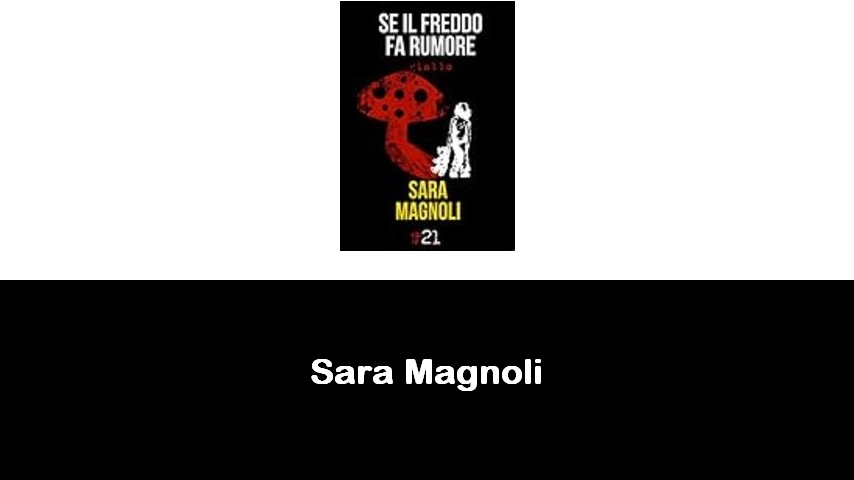 libri di Sara Magnoli