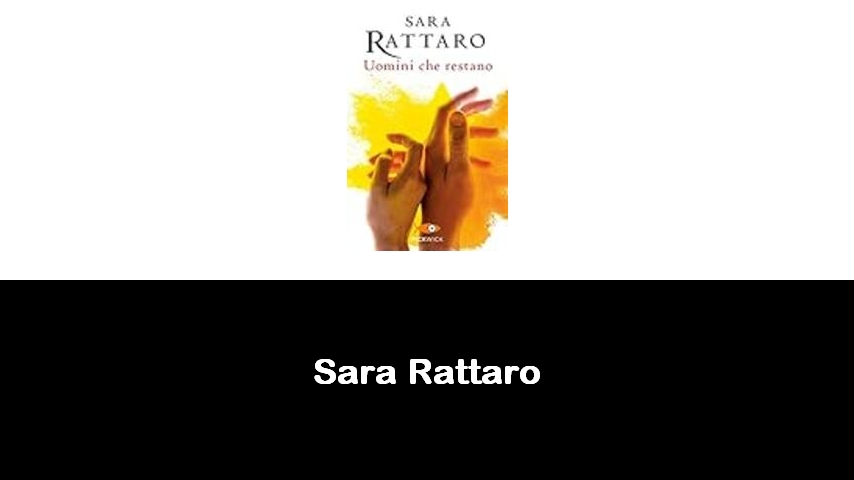 libri di Sara Rattaro