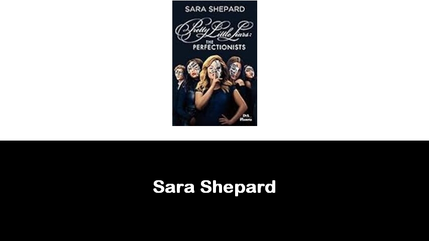 libri di Sara Shepard