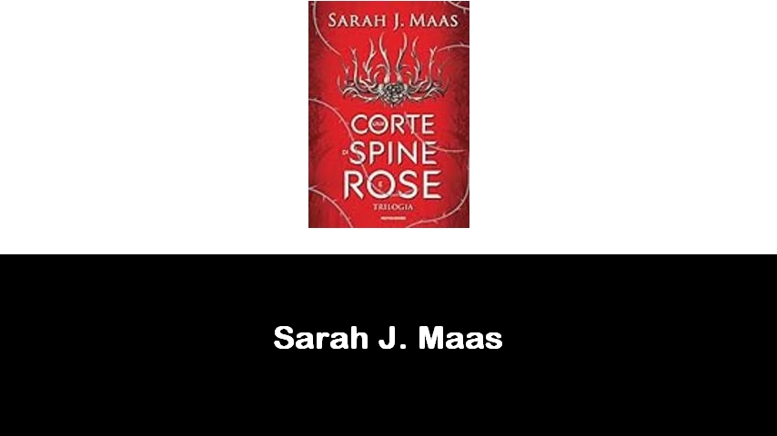 libri di Sarah J. Maas