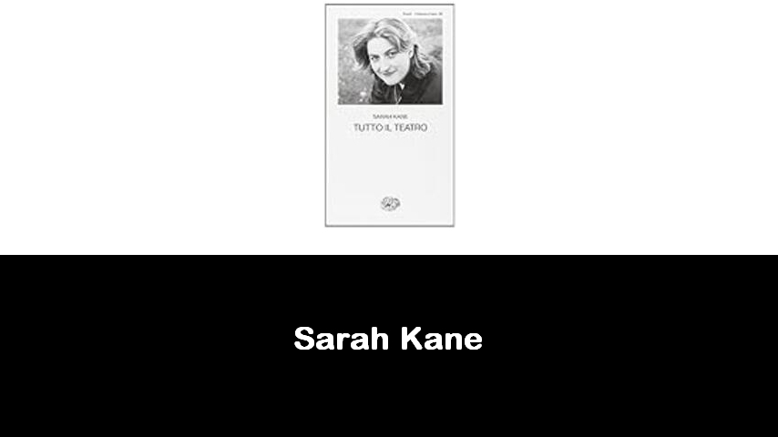 libri di Sarah Kane