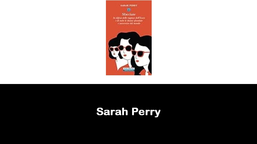 libri di Sarah Perry