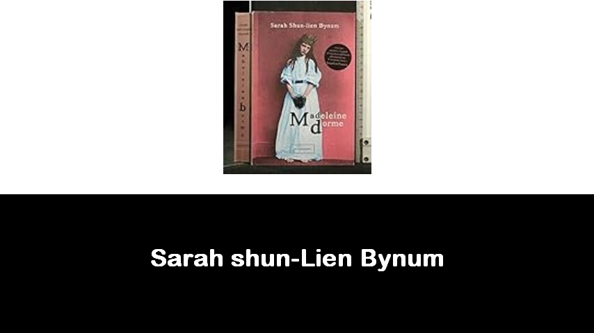 libri di Sarah shun-Lien Bynum