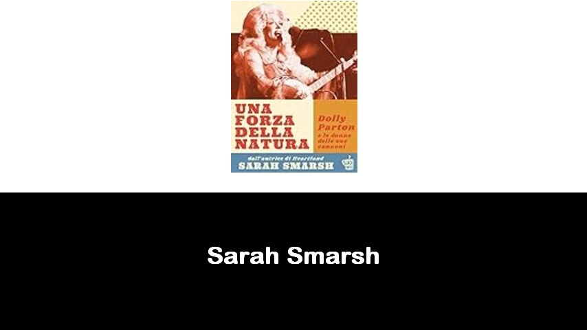 libri di Sarah Smarsh