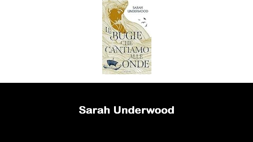 libri di Sarah Underwood