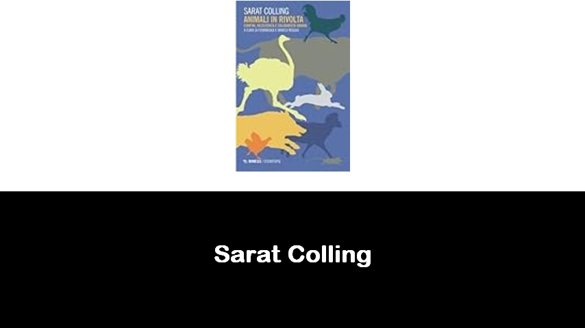 libri di Sarat Colling