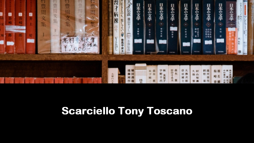 libri di Scarciello Tony Toscano