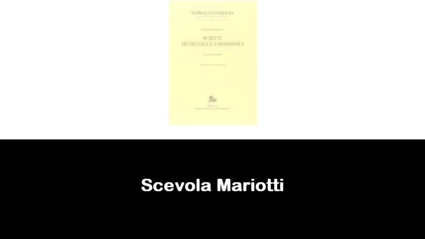 libri di Scevola Mariotti