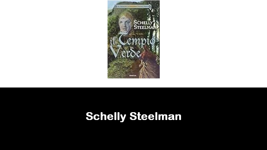 libri di Schelly Steelman