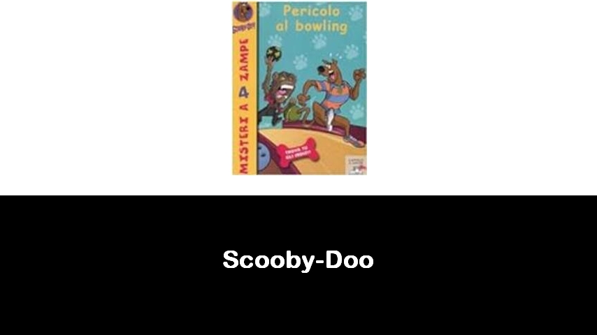 libri di Scooby-Doo