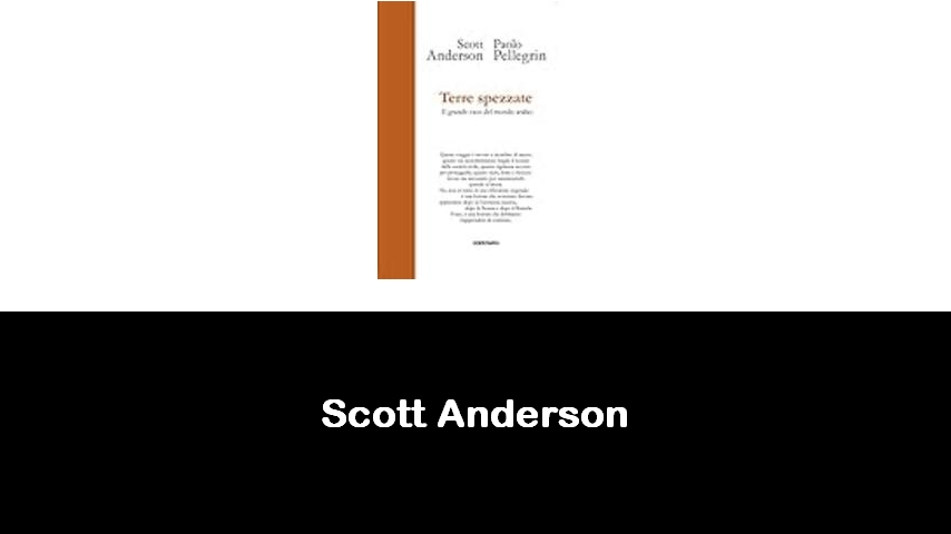 libri di Scott Anderson