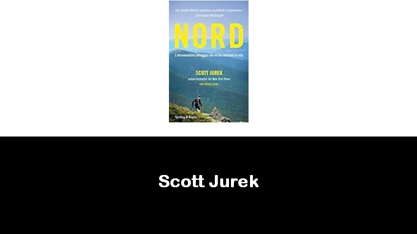 libri di Scott Jurek