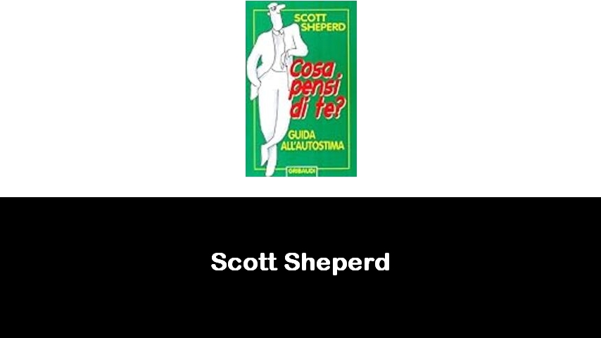 libri di Scott Sheperd