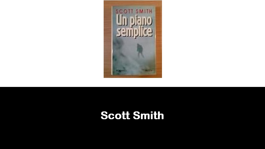 libri di Scott Smith