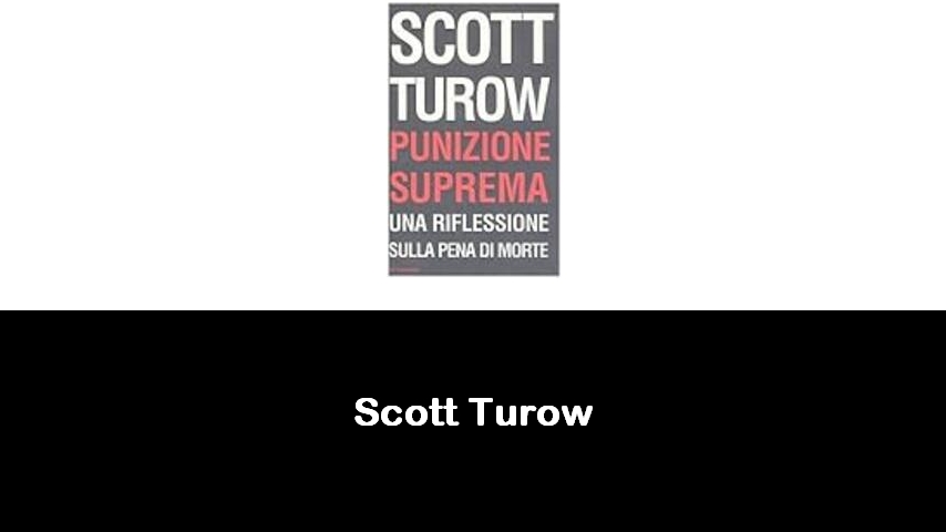 libri di Scott Turow