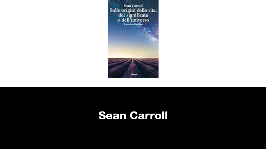 libri di Sean Carroll