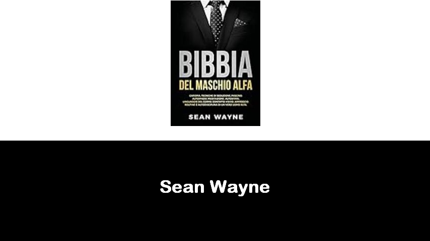 libri di Sean Wayne