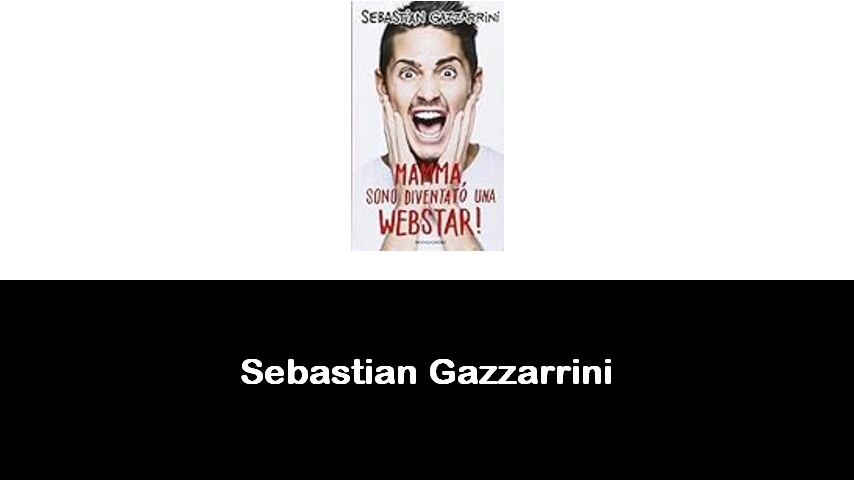 libri di Sebastian Gazzarrini