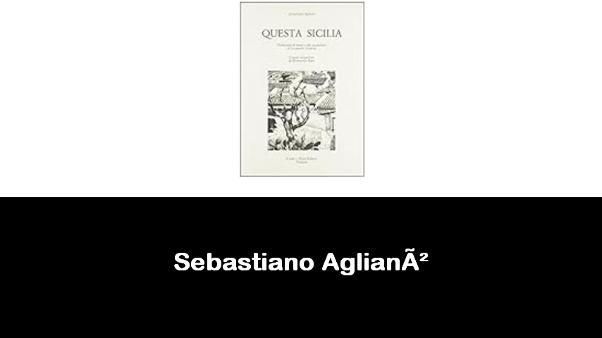 libri di Sebastiano Aglianò