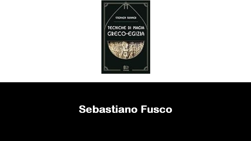 libri di Sebastiano Fusco