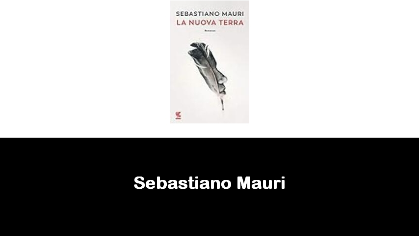 libri di Sebastiano Mauri