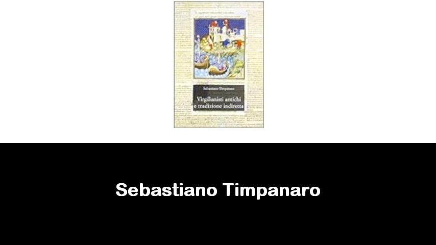 libri di Sebastiano Timpanaro