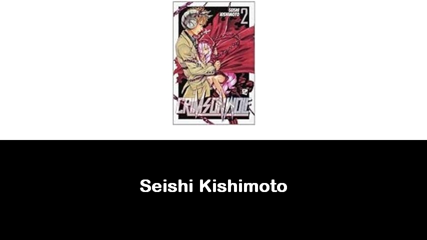 libri di Seishi Kishimoto