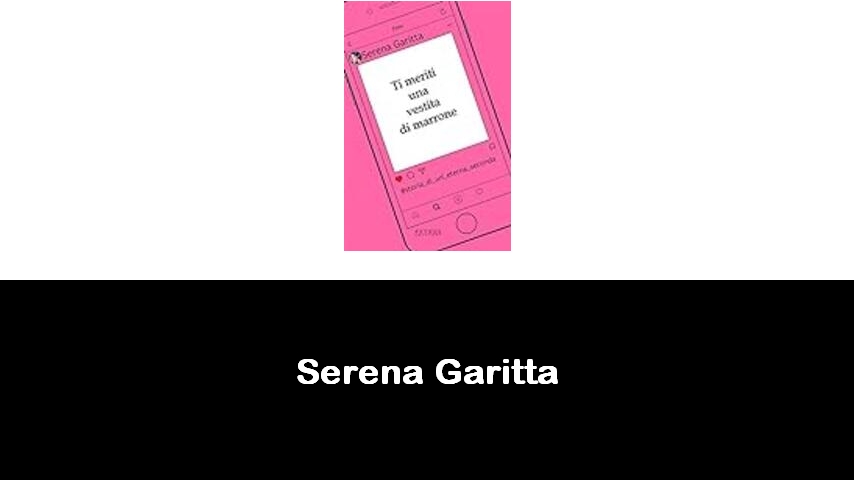 libri di Serena Garitta