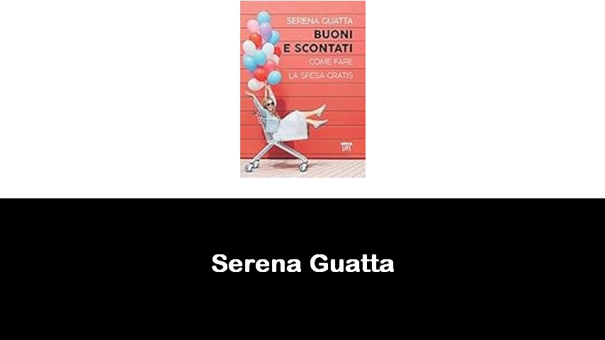 libri di Serena Guatta