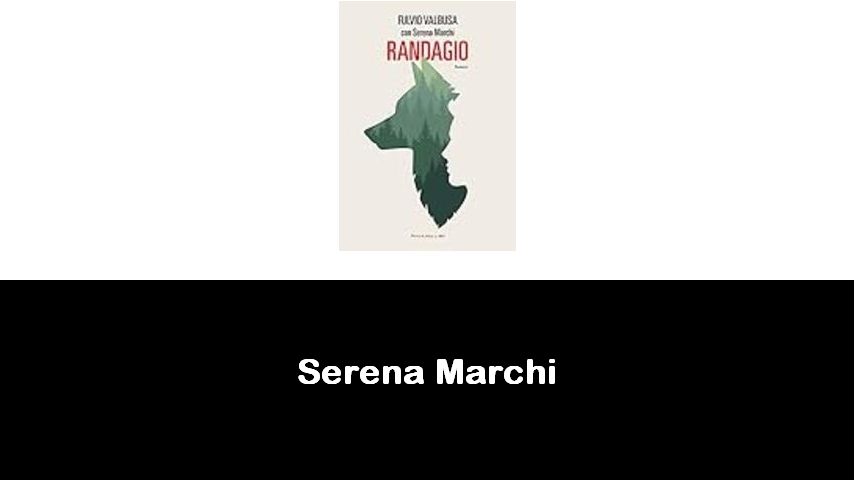 libri di Serena Marchi