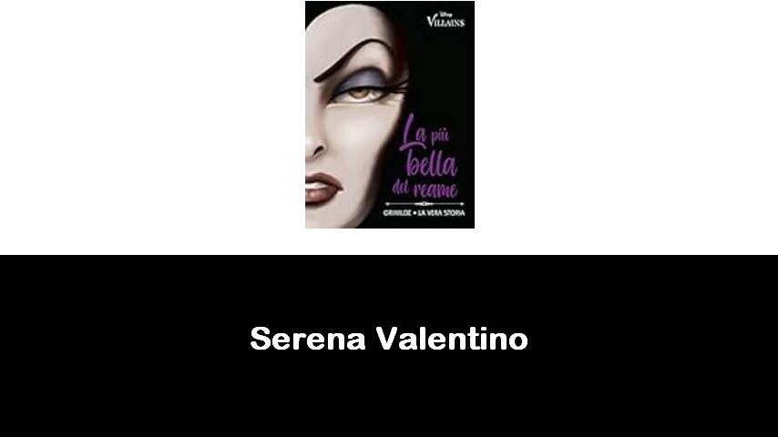 libri di Serena Valentino