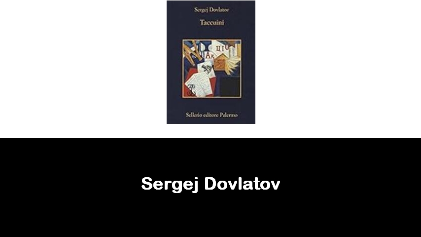 libri di Sergej Dovlatov