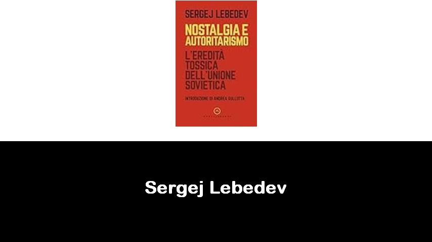 libri di Sergej Lebedev