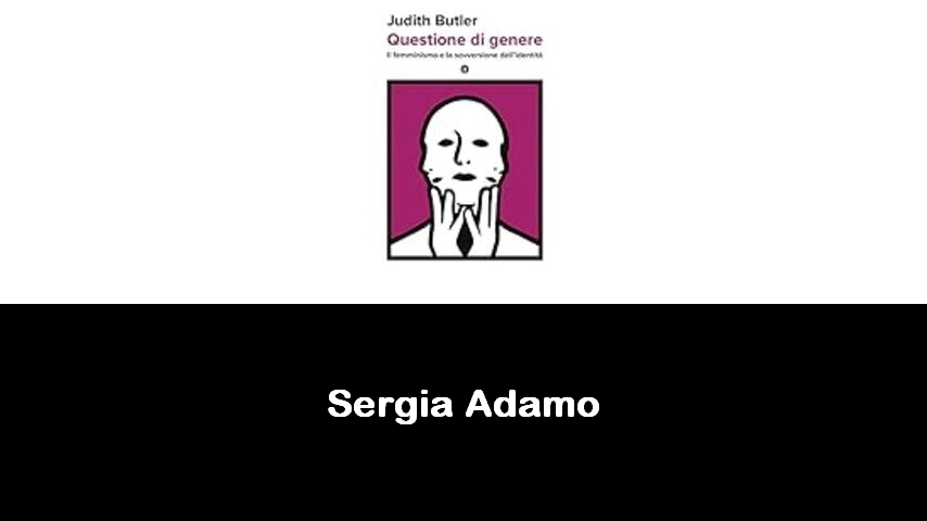 libri di Sergia Adamo