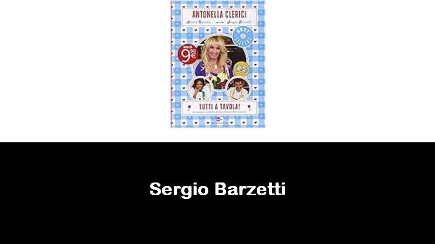 libri di Sergio Barzetti