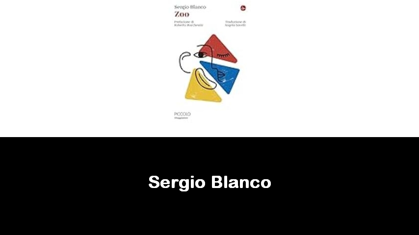 libri di Sergio Blanco