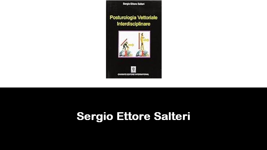 libri di Sergio Ettore Salteri